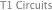 T1 Circuits