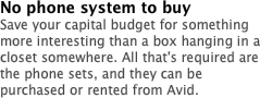 No phone system to buy